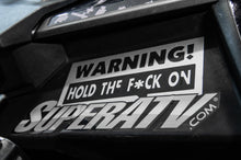 Load image into Gallery viewer, Warning! Hold the F*ck On - STICKER