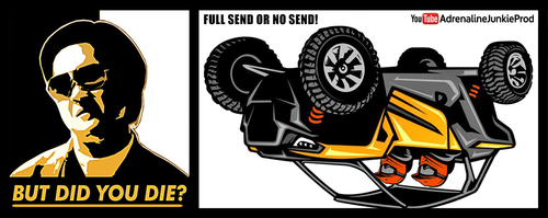 But did you die? SXS/UTV Fail Sticker - AdrenalineJunkieProd