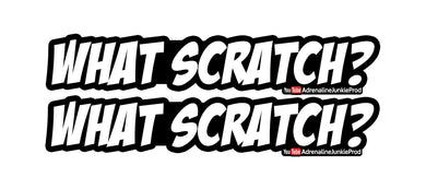 What Scratch? - Text Decal - AdrenalineJunkieProd
